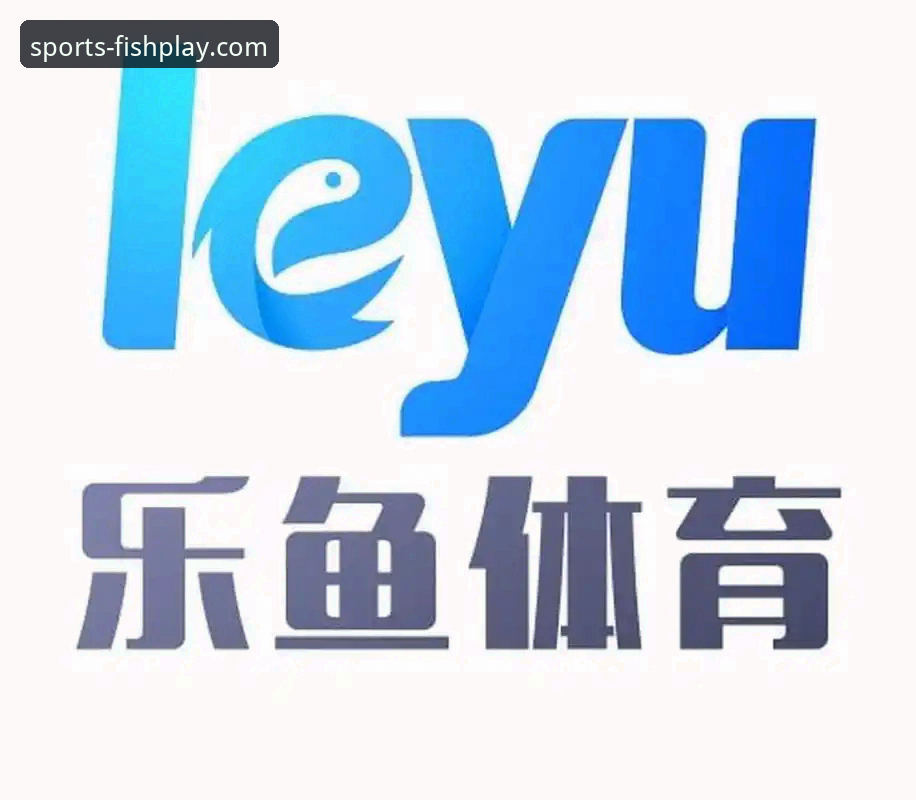 乐鱼体育平台深度使用教程：从下载到畅玩的完整操作指南